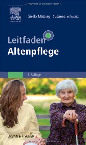 Leitfaden Altenpflege: .